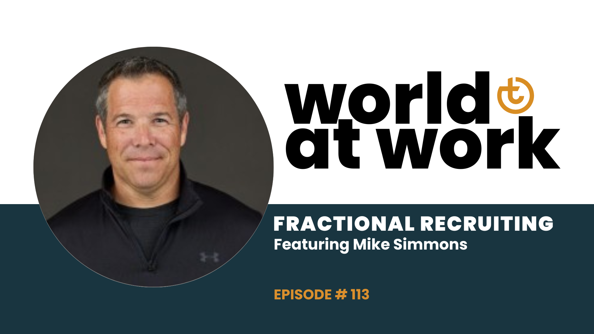 waw ep 113 mike simmons fractional recruiting