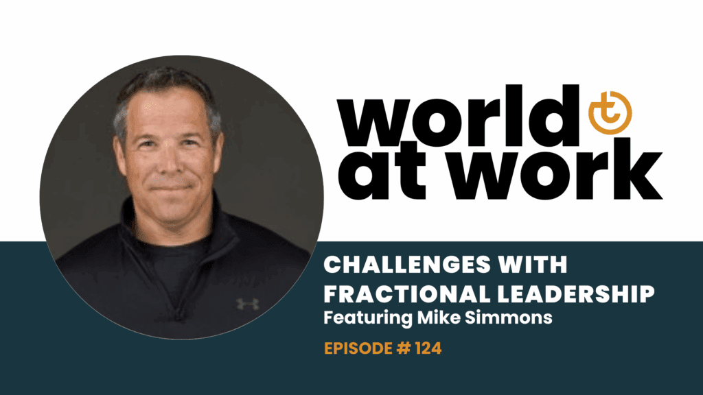 WAW ep 124 Challenges with Fractional Leadership | Best Culture Solutions