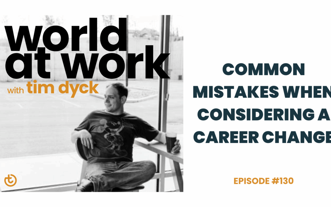 Common Mistakes When Considering a Career Change